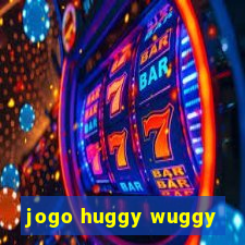 jogo huggy wuggy