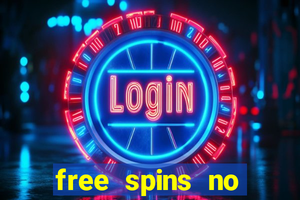 free spins no deposit win real money uk