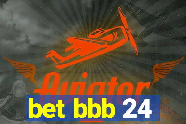 bet bbb 24