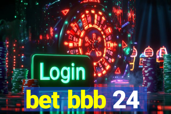 bet bbb 24