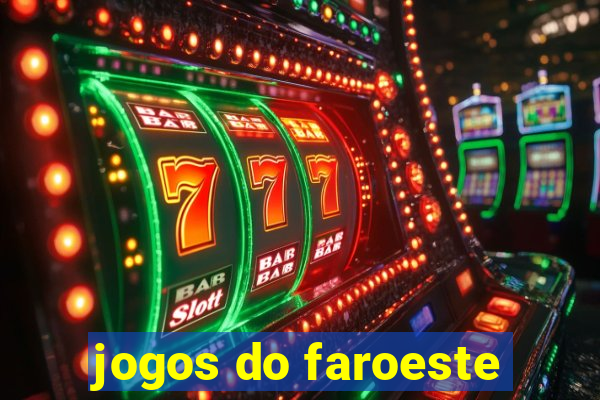 jogos do faroeste