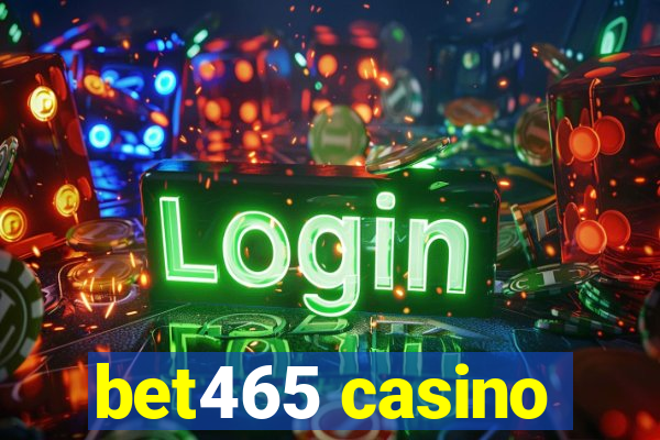 bet465 casino