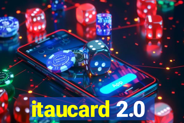 itaucard 2.0