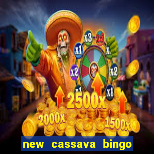 new cassava bingo sites 2022