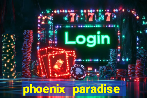 phoenix paradise slot online