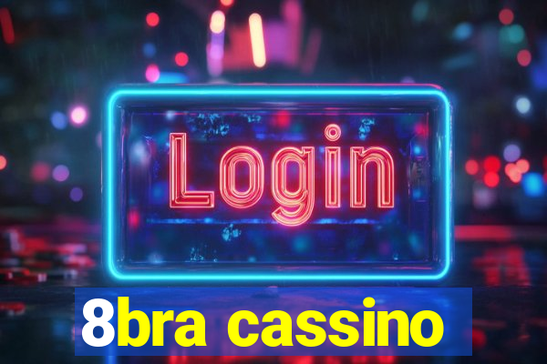 8bra cassino