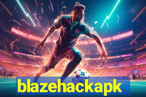 blazehackapk