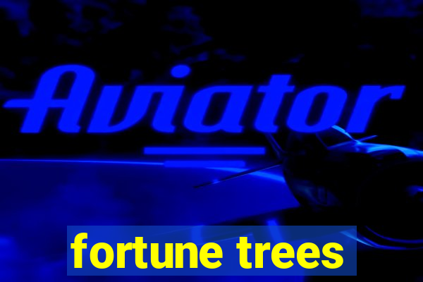 fortune trees