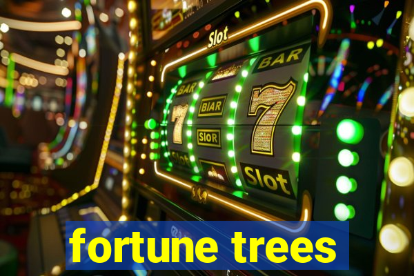 fortune trees