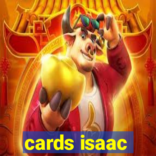 cards isaac