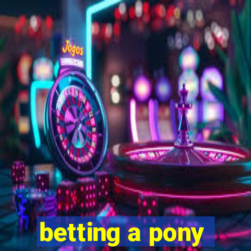 betting a pony