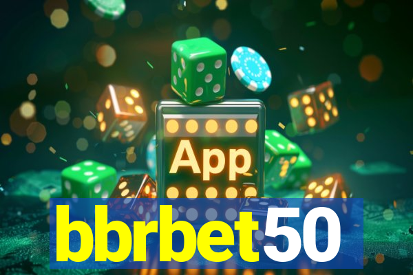 bbrbet50