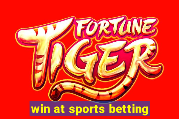 win at sports betting