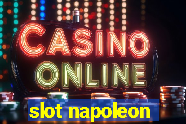 slot napoleon