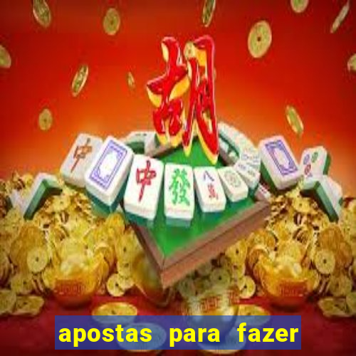 apostas para fazer com o crush