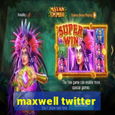 maxwell twitter