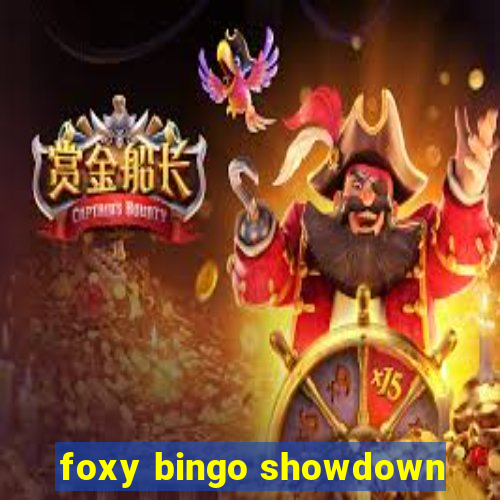 foxy bingo showdown