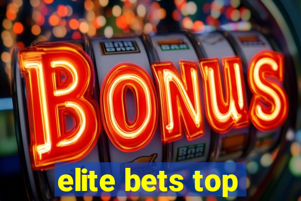 elite bets top