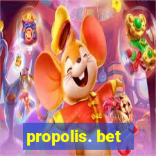 propolis. bet