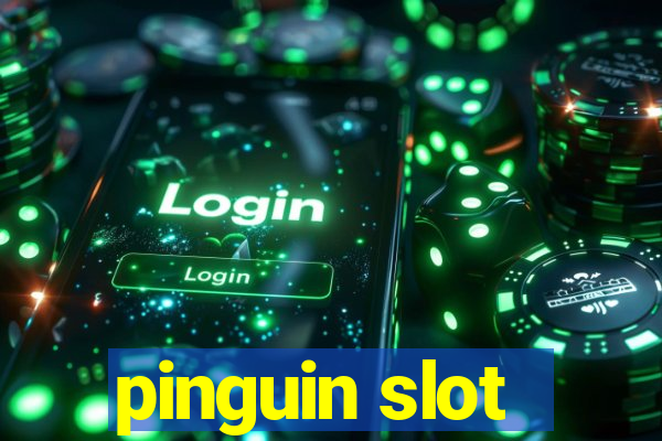 pinguin slot