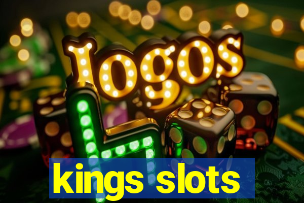 kings slots