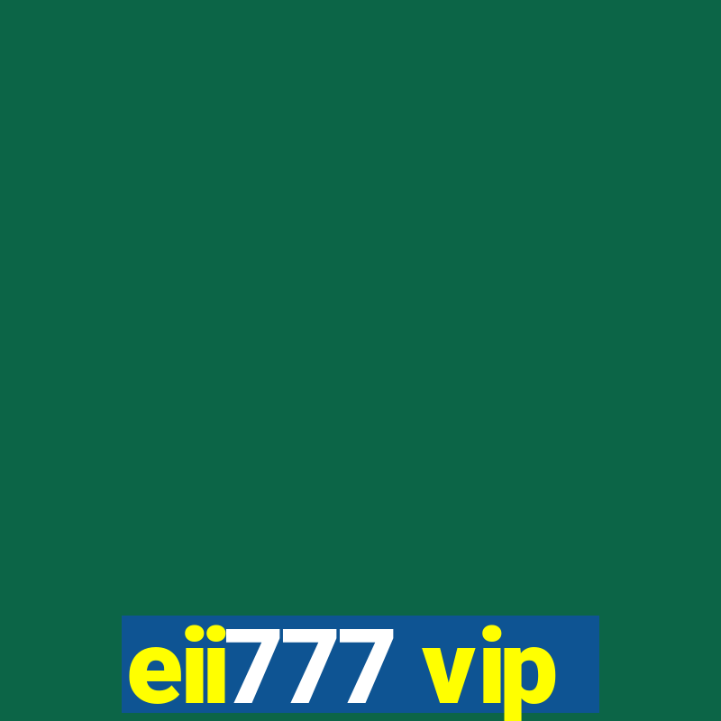 eii777 vip