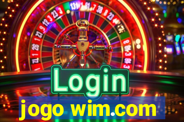 jogo wim.com