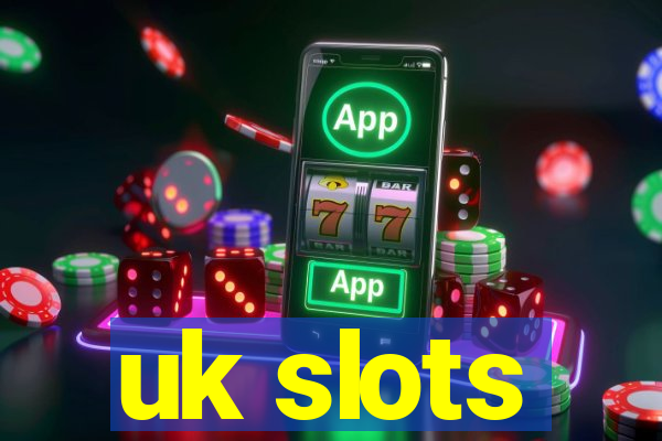 uk slots