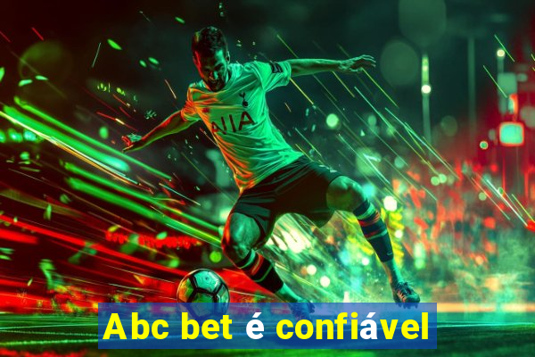 Abc bet é confiável