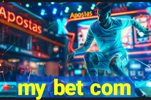 my bet com