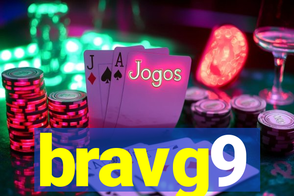 bravg9