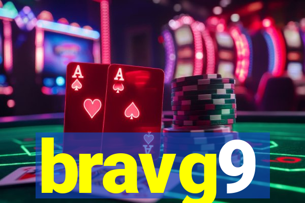 bravg9