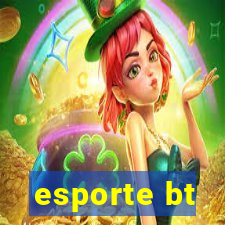 esporte bt