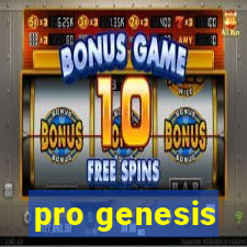 pro genesis