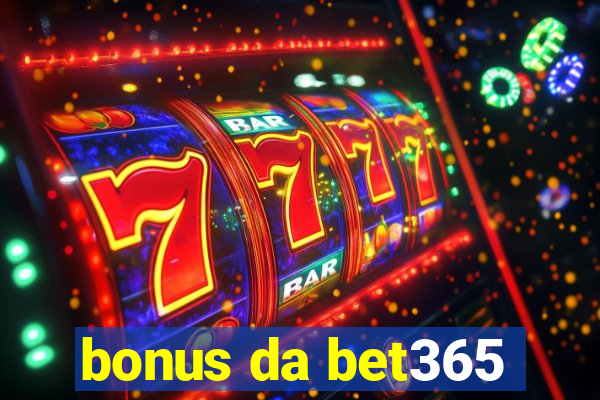 bonus da bet365