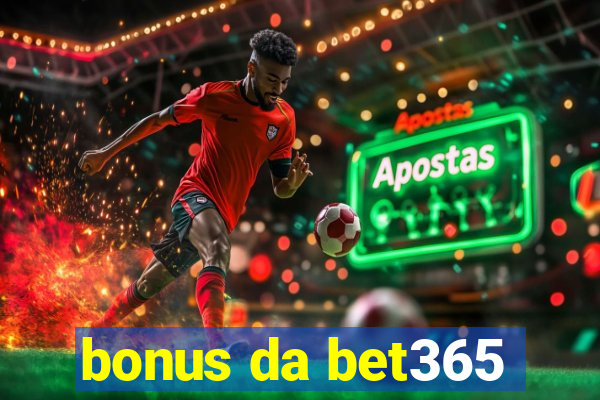 bonus da bet365