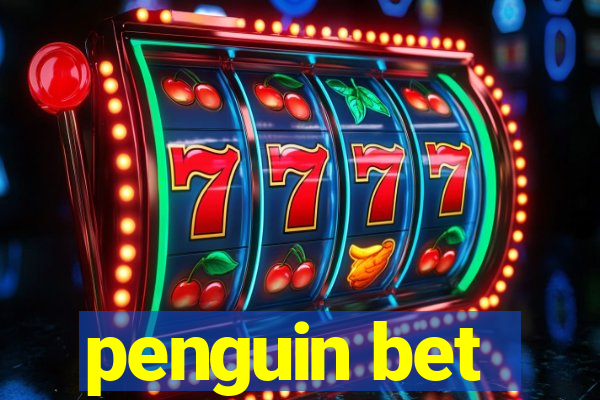 penguin bet