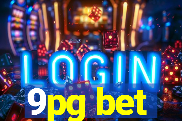 9pg bet