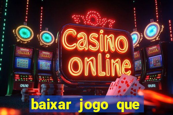 baixar jogo que ganha dinheiro de verdade no pix