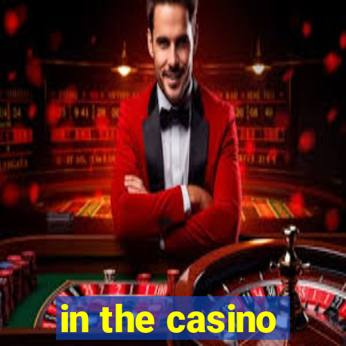 in the casino