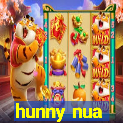 hunny nua