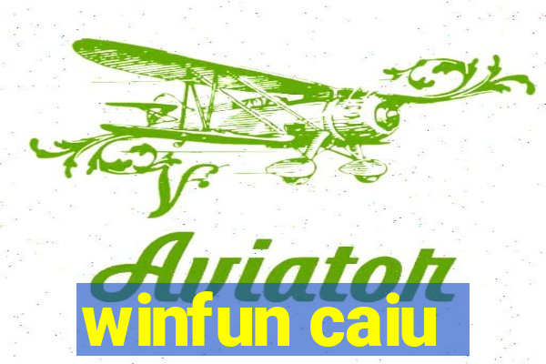 winfun caiu