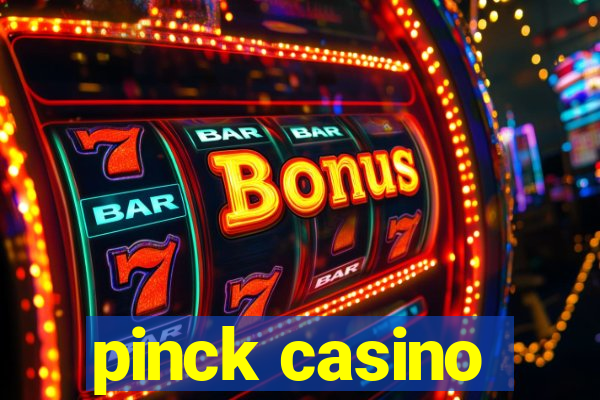 pinck casino