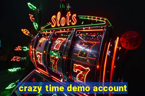 crazy time demo account