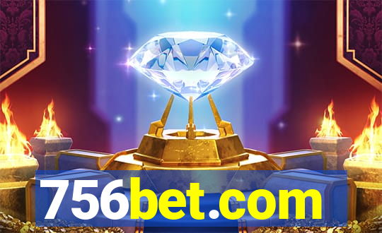 756bet.com