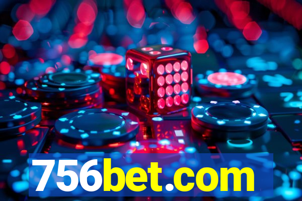 756bet.com