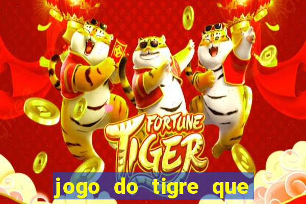 jogo do tigre que da bonus no cadastro