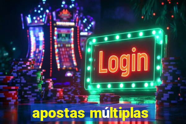 apostas múltiplas