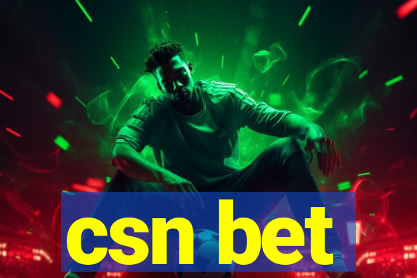 csn bet