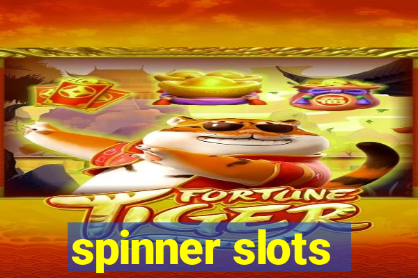 spinner slots